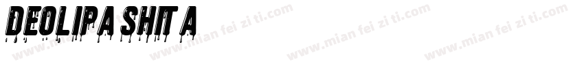 Deolipa Shita字体转换